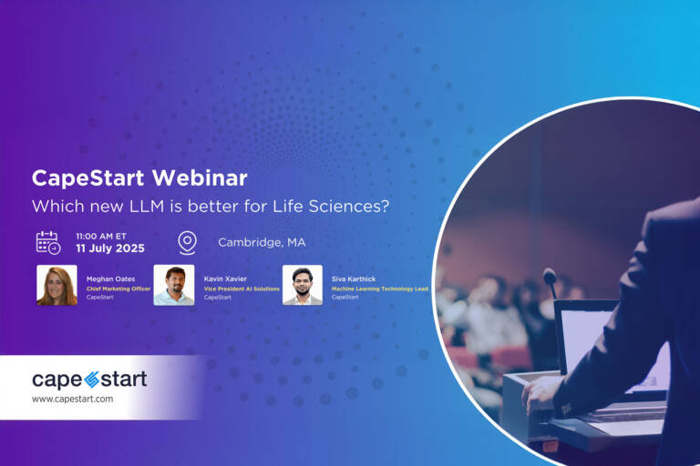 MadeAi | CapeStart Webinar – Which new LLM is better for Life Sciences?