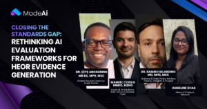 MadeAi Webinar – Closing the Standards Gap: Rethinking AI Evaluation Frameworks for HEOR Evidence Generation